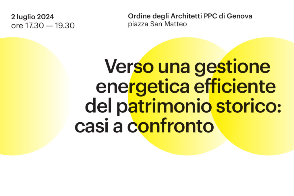 Verso una gestione energetica efficiente del patrimonio storico: casi a confronto
