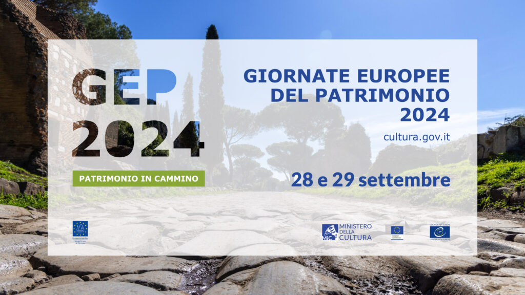GIORNATE EUROPEE DEL PATRIMONIO 2024 – SABATO 28 E DOMENICA 29 SETTEMBRE. TUTTE LE INIZIATIVE DELLA SOPRINTENDENZA.