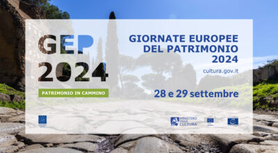 GIORNATE EUROPEE DEL PATRIMONIO 2024 – SABATO 28 E DOMENICA 29 SETTEMBRE. TUTTE LE INIZIATIVE DELLA SOPRINTENDENZA.